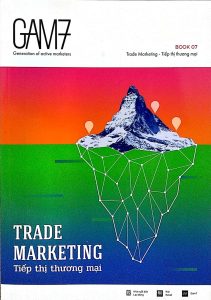 (Sách Trade Marketing - Tiếp thị thương mại - Nguồn: Internet)