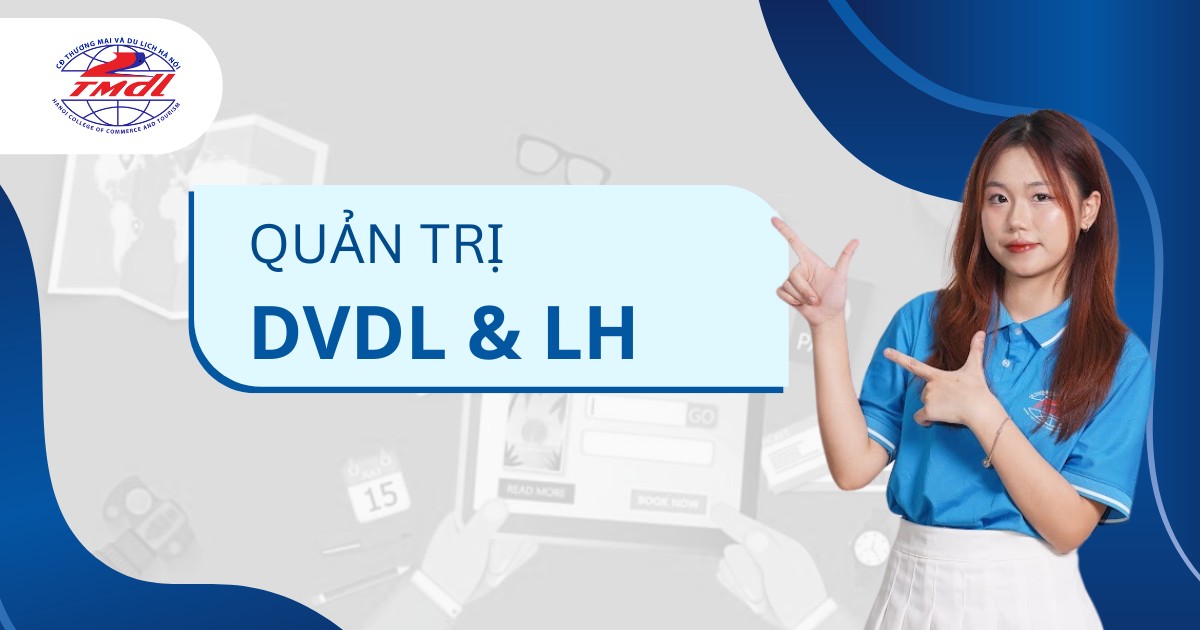 Ngành quản trị dịch vụ du lịch và lữ hành