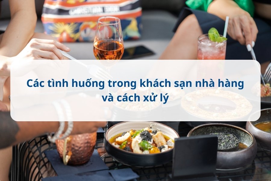 các tình huống trong khách sạn nhà hàng