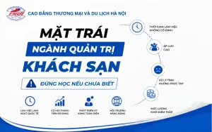 Mặt trái ngành quản trị khách sạn: Đừng học nếu chưa biết