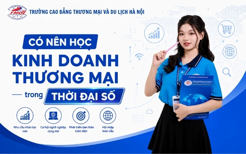 Review thực tế: Có nên học kinh doanh thương mại thời đại số